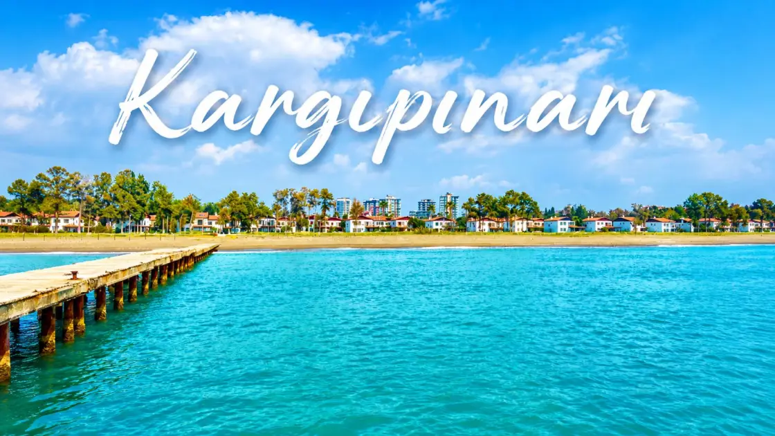 Kargıpınarı, Mersin'in prestijli bir sahil beldesidir