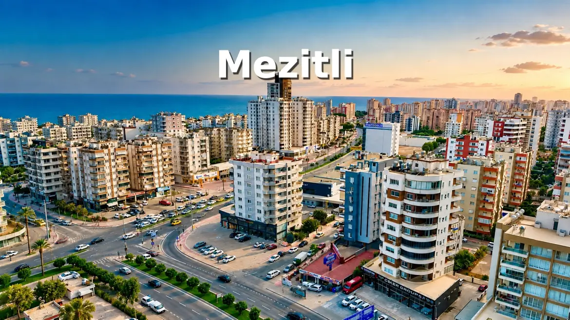 Мезитли &mdash; современный район Мерсина для жизни у моря
